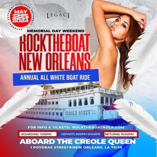 ROCK THE BOAT NEW ORLEANS ALL WHITE BOAT RIDE MEMORIAL DAY WEEKEND 2024 