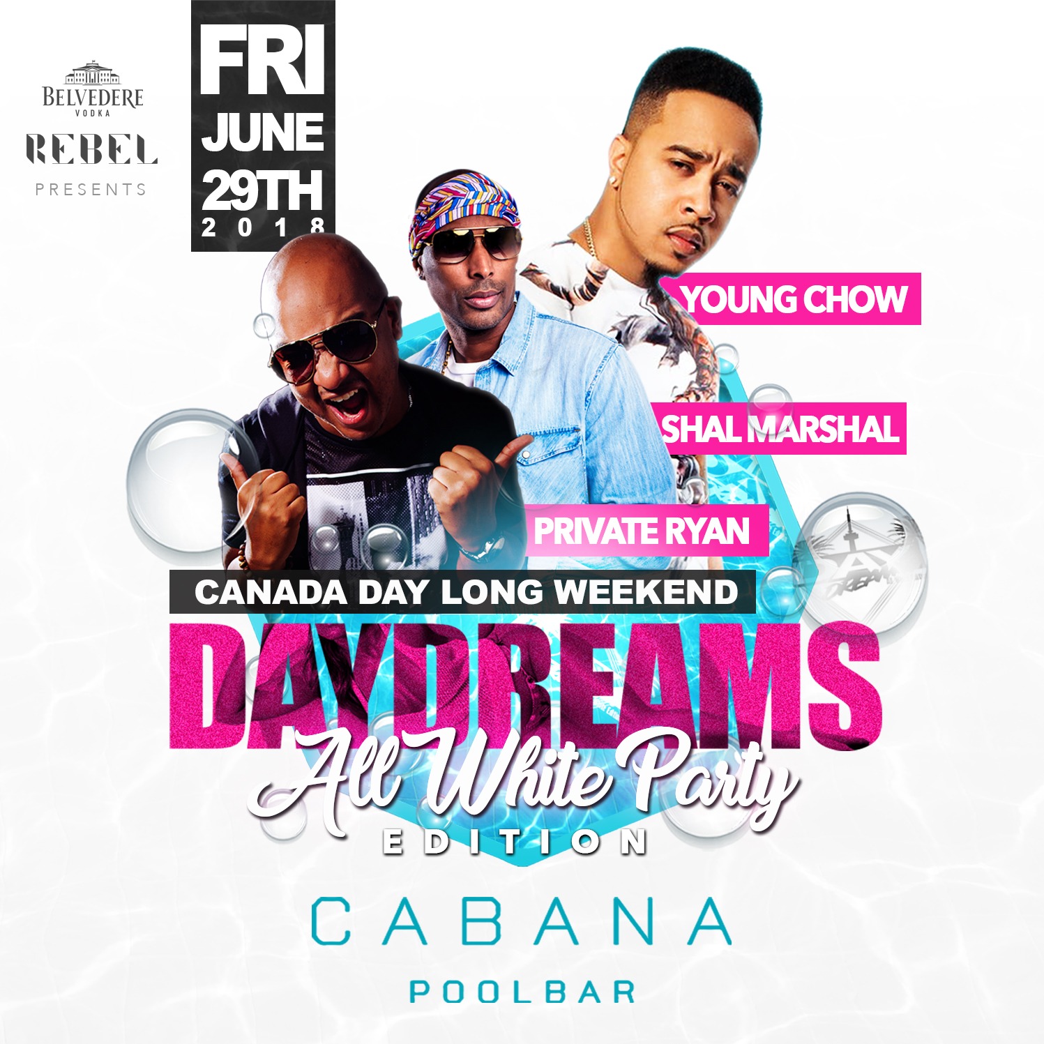 DAY DREAMS - ALL WHITE @ Cabana DJ PRIVATE RYAN, SHAL MARSHAL & DJ YOUNG CH