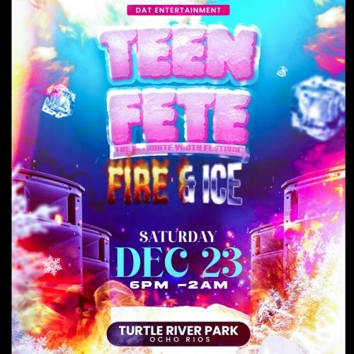 TEEN FETE ICE & FIRE