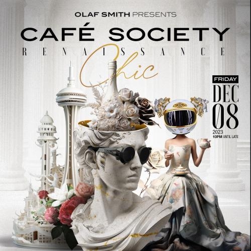 CAFÉ SOCIETY - RENAISSANCE CHIC