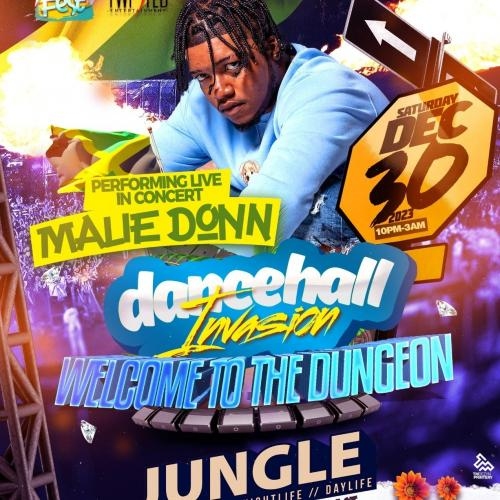 Dancehall Invasion - Welcome to the Dungeon Ft Malie Don 