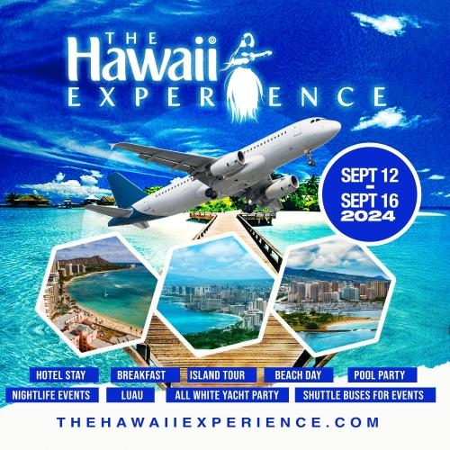 THE HAWAII EXPERIENCE September 12 - 16, 2024 