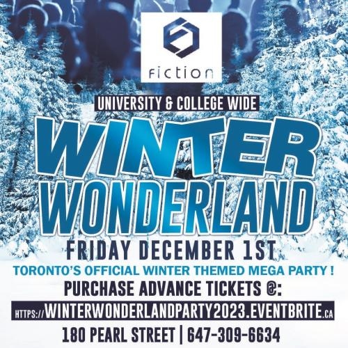 WINTER WONDERLAND @ FICTION NIGHTCLUB | FRIDAY DEC 1ST