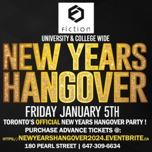 NEW YEARS HANGOVER @ FICTION NIGHTCLUB | FRIDAY JAN 5TH