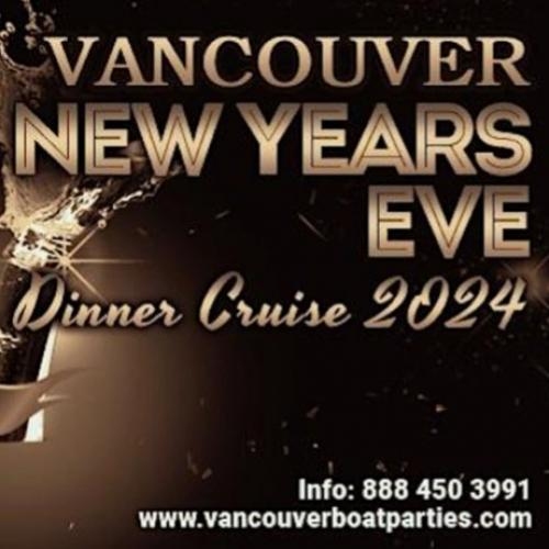 VANCOUVER NEW YEARS EVE DINNER CRUISE 2024 | NYE PARTY VANCOUVER 