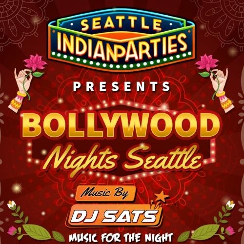 BOLLYWOOD NIGHTS SEATTLE 2023 | SEATTLE INDIAN PARTIES
