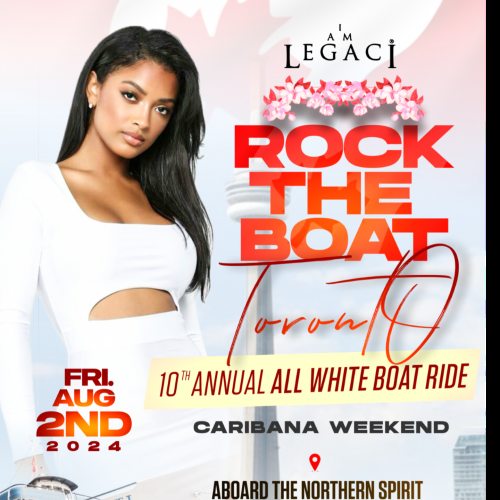 ROCK THE BOAT TORONTO 10th ANNUAL ALL WHITE BOAT PARTY • CARIBANA 2024
