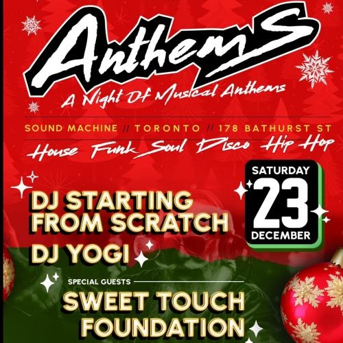 Anthems Party w/ Starting From Scratch, DJ Yogi & Sweet Touch Foundation 