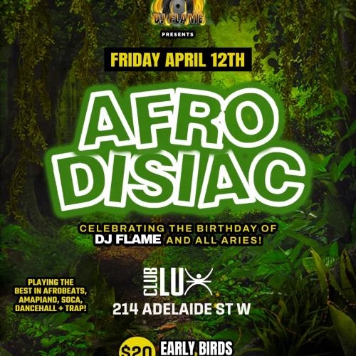 AFRODISIAC | APRIL 12TH | CLUB LUX 