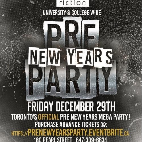 PRE NEW YEARS PARTY @ FICTION NIGHTCLUB | FRIDAY DEC 29TH 