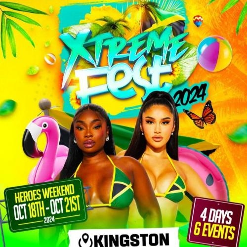 Xtreme Fest 2024 |Oct 18th to Oct 21st | Kingston Jamaica 
