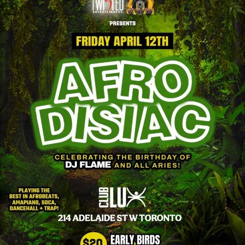 AFRODISIAC | APRIL 12TH | CLUB LUX 
