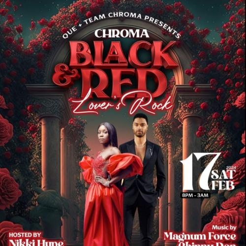 Chroma: Red & Black | Lover's Rock Edition