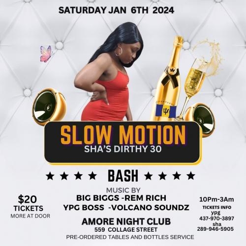 SHA'S DIRTY 30S SLOW MOTION