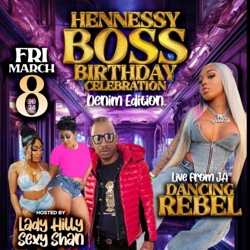 Hennessy Boss Birthday Celebration