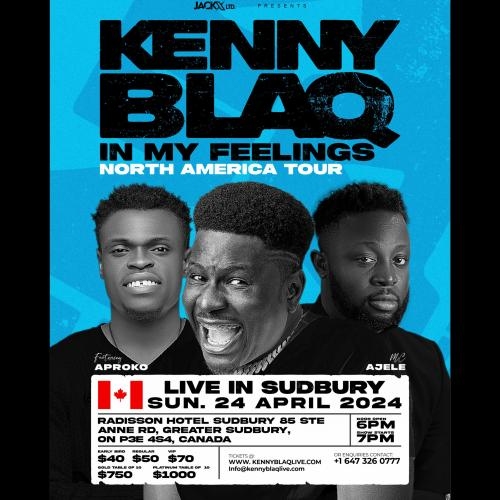 KENNYBLAQ IN MY FEELING COMEDY SHOW (SUDBURY)