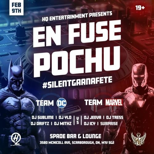 En Fuse Pochu II | #SilentGaanaFete
