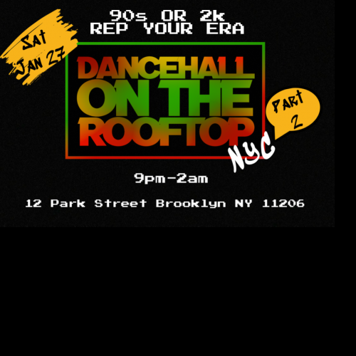 DANCEHALL ON THE ROOFTOP AGAIN NYC