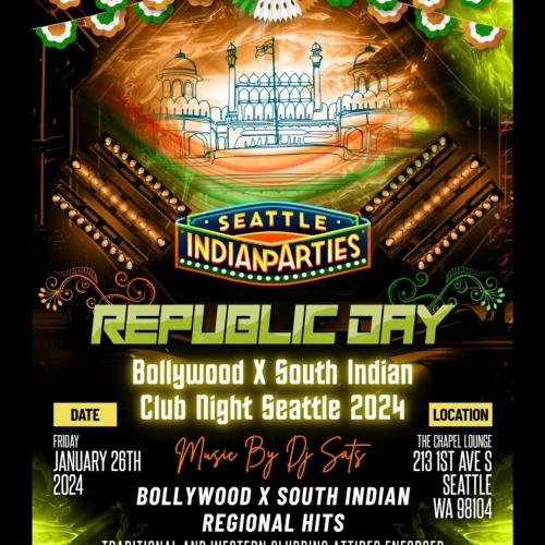 REPUBLIC DAY INDIA | BOLLYWOOD X SOUTH INDIAN CLUB NIGHT SEATTLE 2024