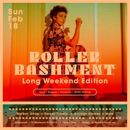The Roller Bashment | Long Weekend Edition