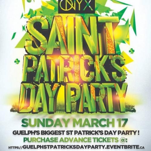 17+ | GUELPH ST PATRICKS DAY PARTY @ ONYX NIGHTCLUB | OFFICIAL MEGA PARTY! 