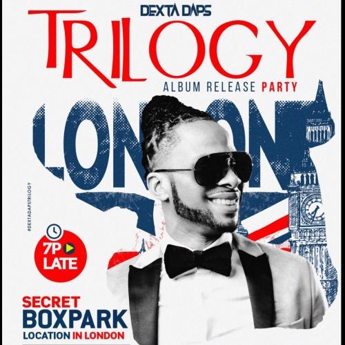 DEXTA DAPS TRILOGY ALBUM RELEASE PARTY LONDON.UK