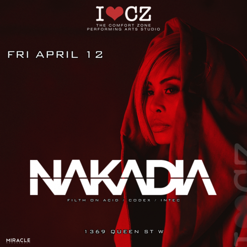 The Comfort Zone Presents **NAKADIA**
