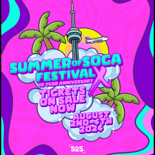 SUMMER OF SOCA FESTIVAL | SOS FEST X - 10 YEAR ANNIVERSARY