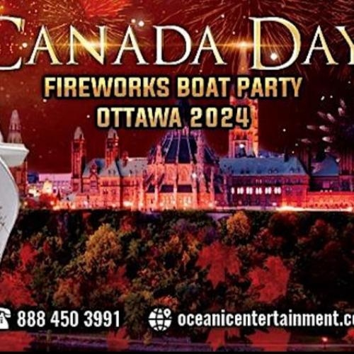 CANADA DAY FIREWORKS BOAT PARTY OTTAWA 2024