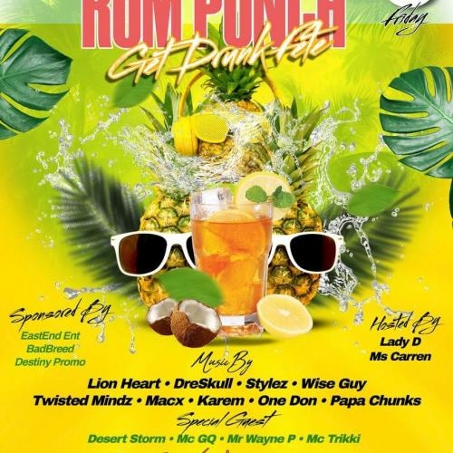 Rum Punch ~ Get Drunk Fete