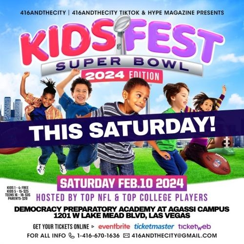Kids Fest 2024: Las Vegas | SuperBowl Weekend