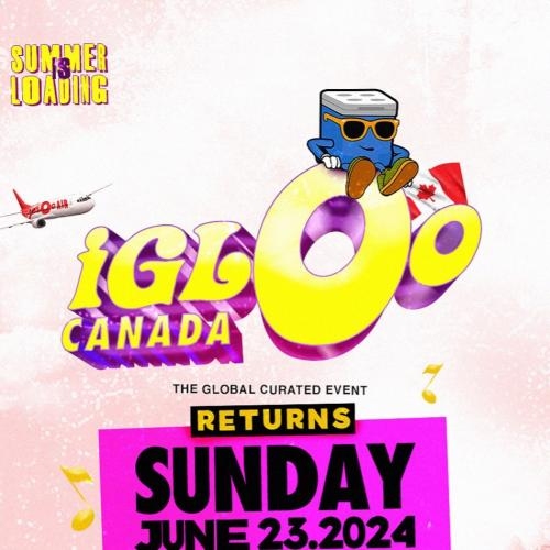 IGLOO CANADA 2024 