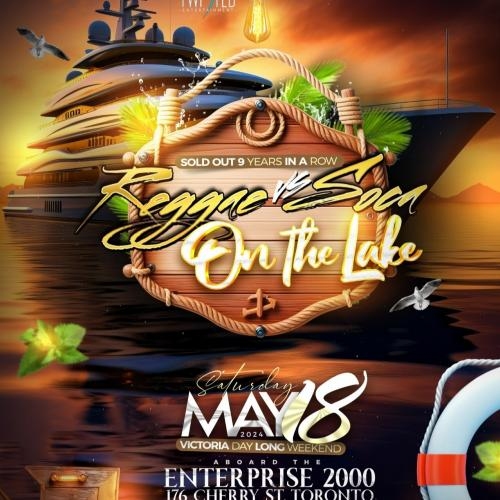 Reggae VS Soca On the lake | Boat Cruise | May 18th 2024 | Victoria Day Long Weekend