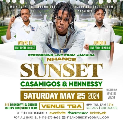 Sunset Casamigos & Hennessy: NHANCE LIVE!