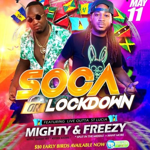 Soca On Lockdown feat. Mighty & Freezy 