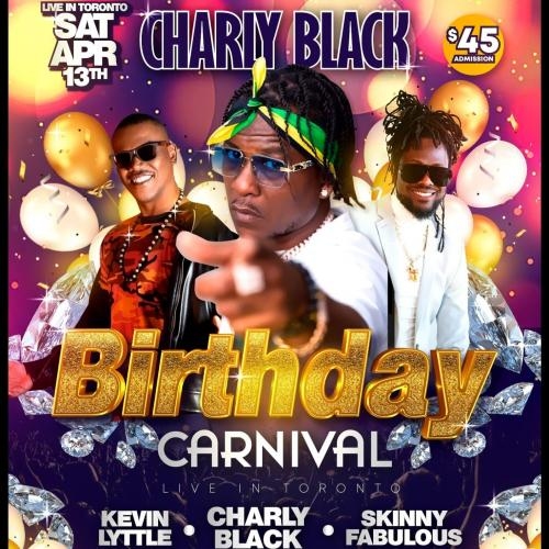 BIRTHDAY CARNIVAL | CHARLY BLACK