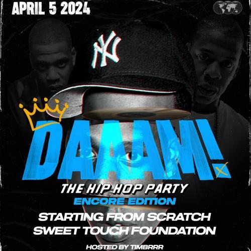 Daaam! The Hip Hop Party - Encore Edition 