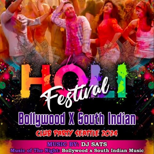 Holi Festival Bollywood X South Indian Club Party Seattle 2024