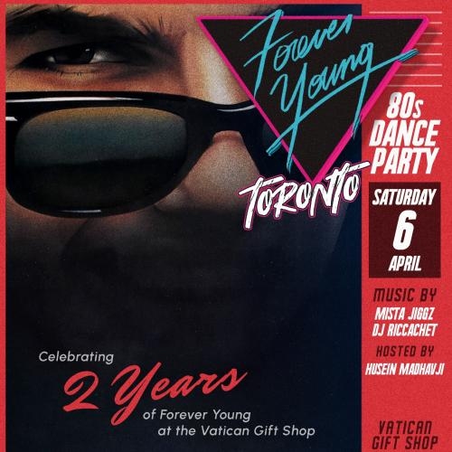 Forever Young - 80s Dance Party - Celebrating 2 Years @ Vatican Gift Shop