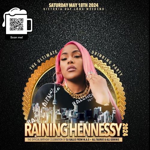 RAINING HENNESSY 2024