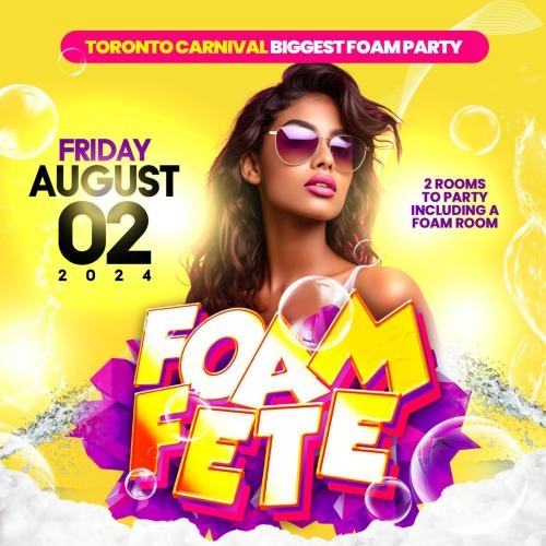FOAM FETE CARIBANA FRIDAY