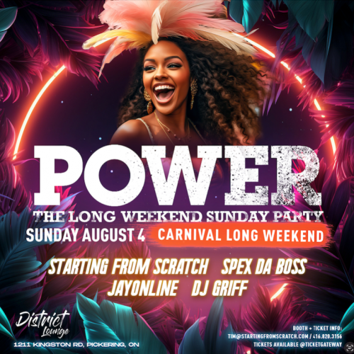 POWER CARNIVAL EDITION - DURHAMS OFFICIAL LONG WEEKEND PARTY - SUNDAY AUG 4th 10pm 