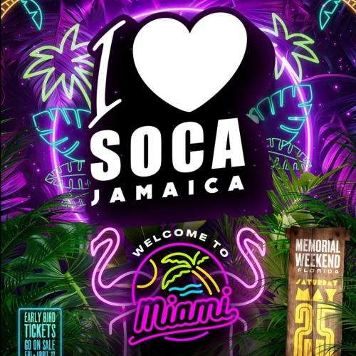 I Love Soca Jamaica - Welcome to MIAMI