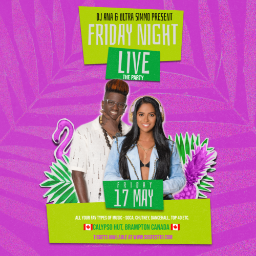 DJ ANA & ULTRA SIMMO PRESENT FRIDAY NIGHT LIVE TORONTO!