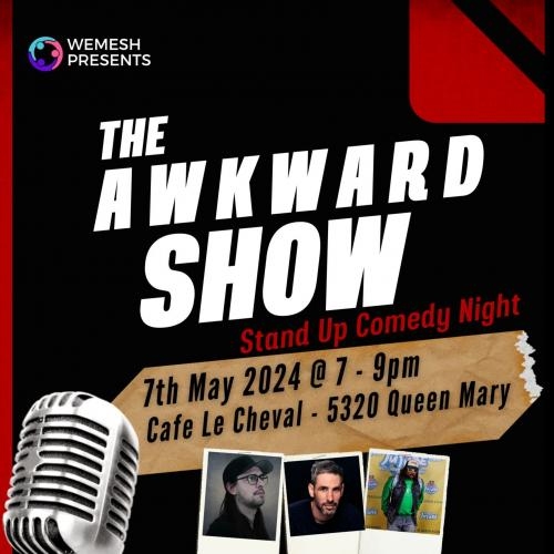 The Awkward Show a Night of Comedy!