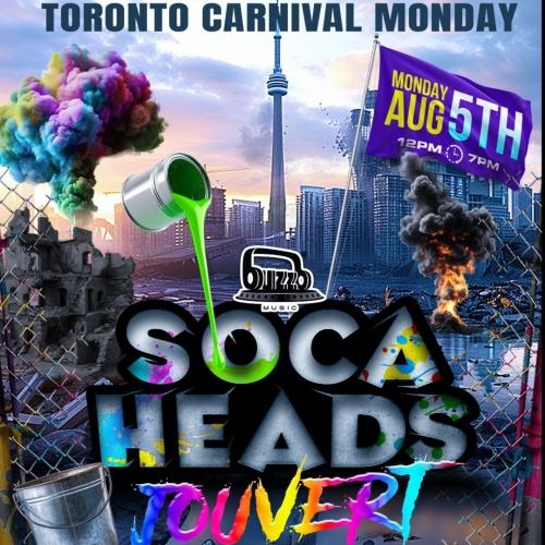 Soca Heads JOUVERT - Toronto Carnival MONDAY AFTER TSUNAMI