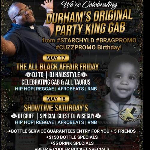 PARTY LIKE A TAURUS 🍾Celebrating The Birthday of Durham's Party King GAB!