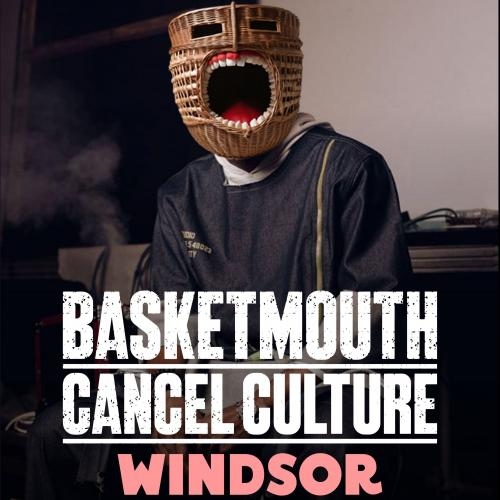 BASKETMOUTH CANCEL CULTURE IN WINDSOR