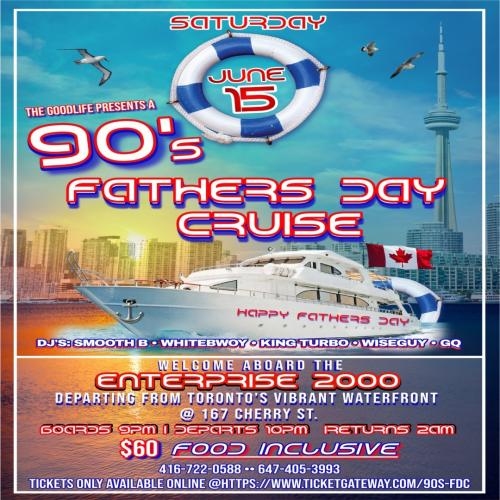 90’s Fathers Day Cruise