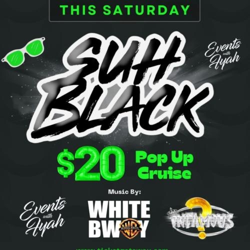 SUH BLACK $20 POP UP CRUISE